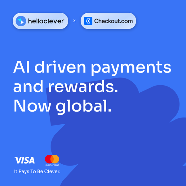 Hello Clever and Checkout.com partner to drive global expansion of AI-powered payments and rewards platform